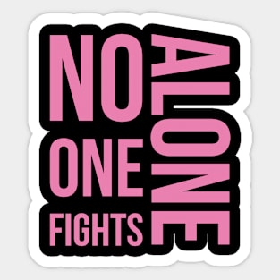 No one fights alone Sticker